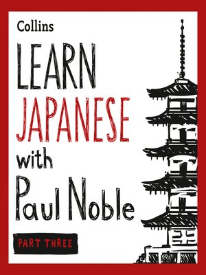 cover image of Learn Japanese with Paul Noble for Beginners, Part 3